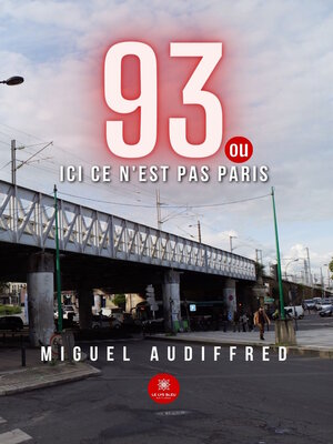 cover image of 93 ou ici ce n'est pas Paris